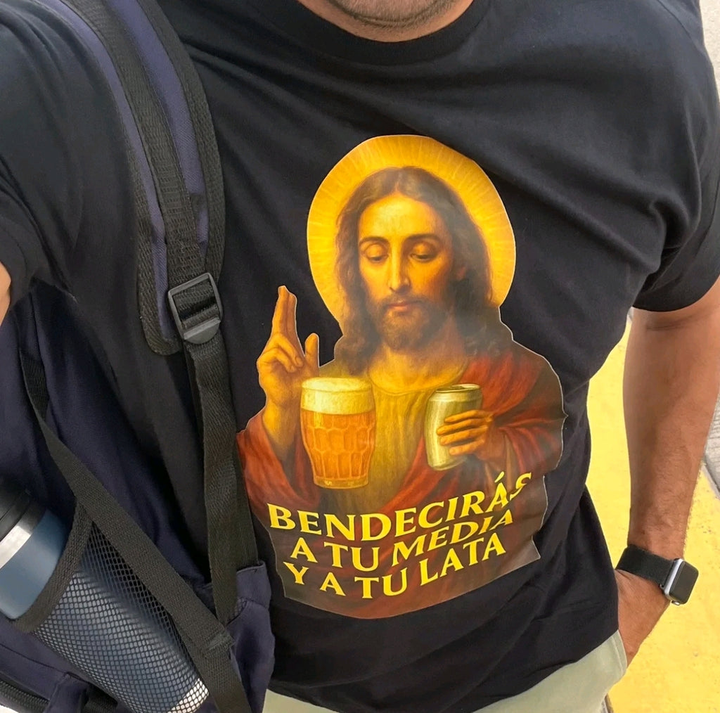 Camiseta BENDECIRÁS A TU MEDIA Y A TU LATA